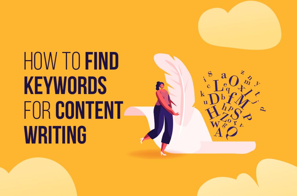 How To Find Keywords For Content Writing