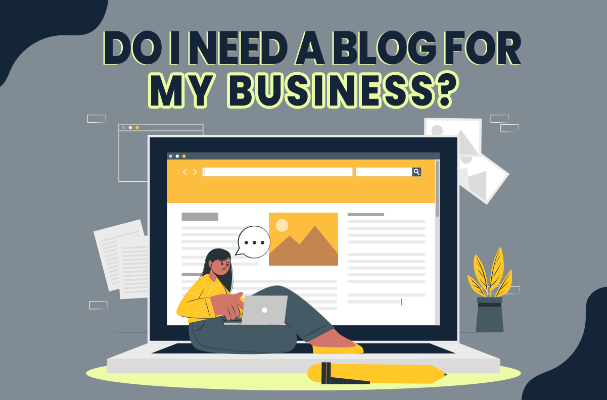 Do I need a blog for my business